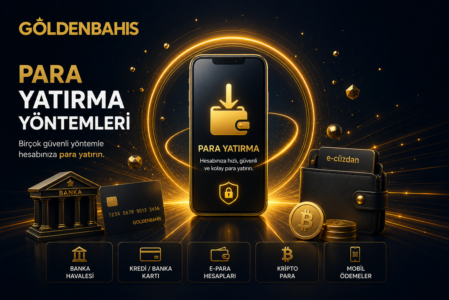 Goldenbahis para yatırma teknikleri.